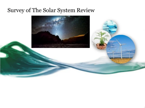 Survey of The Solar System Review