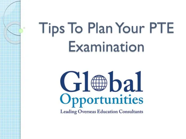 TIPS TO PLAN YOUR PTE EXAMINATION