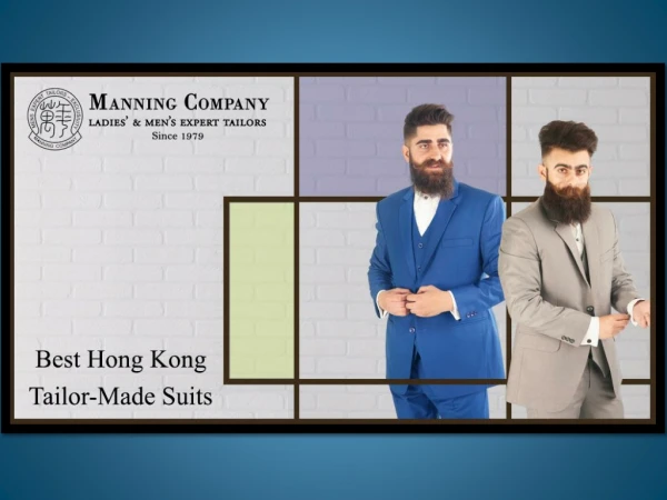 Best Hong Kong Tailor Made Suits | Bespoke Tailor Hong Kong